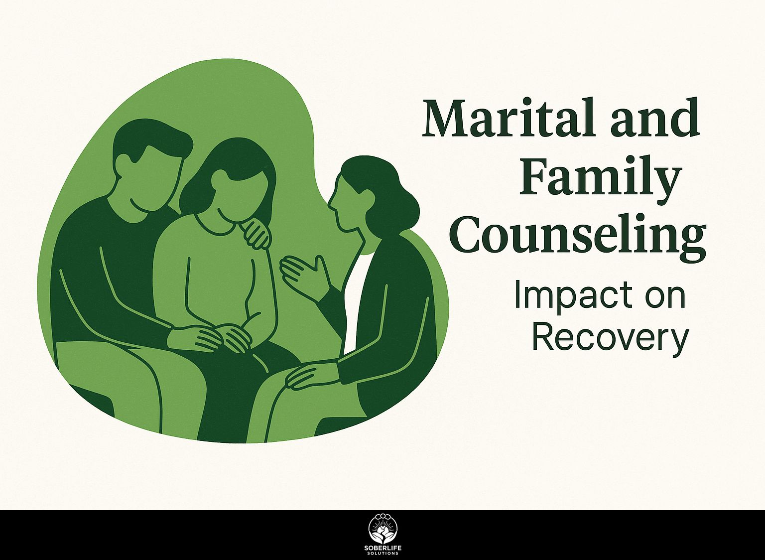 Marital and Family Counseling: Impact on Recovery