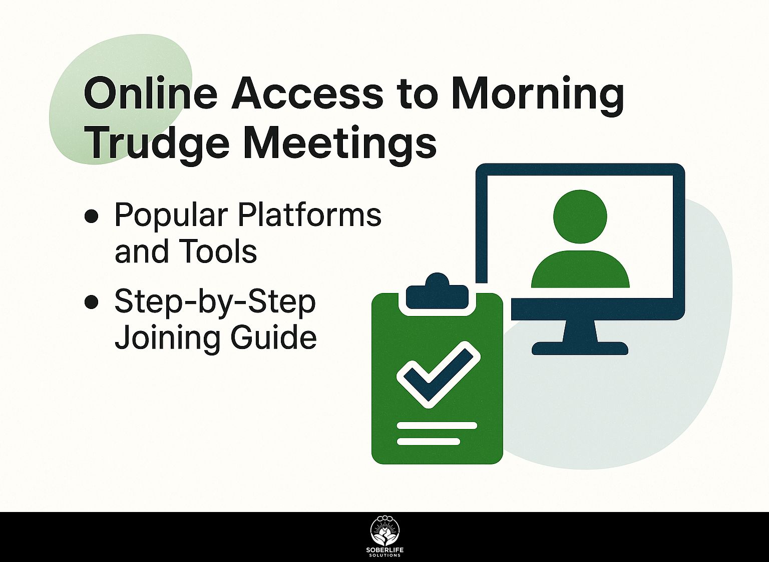 Online Access to Morning Trudge Meetings