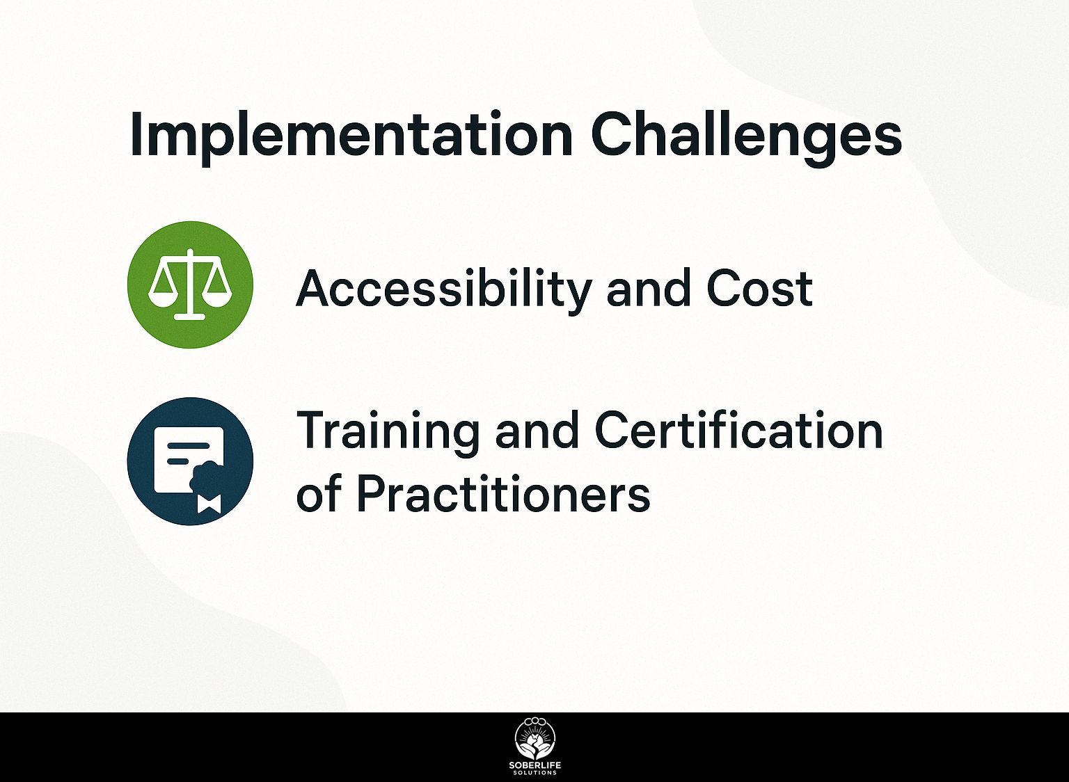 Implementation Challenges