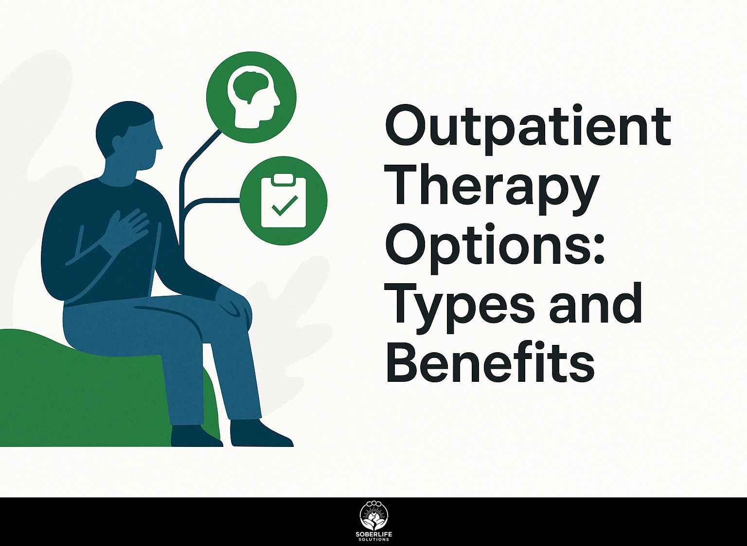Outpatient Therapy Options: Types and Benefits