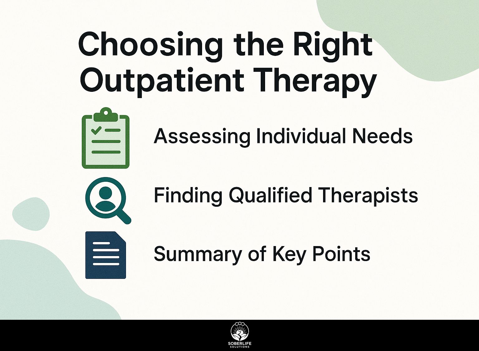 Choosing the Right Outpatient Therapy