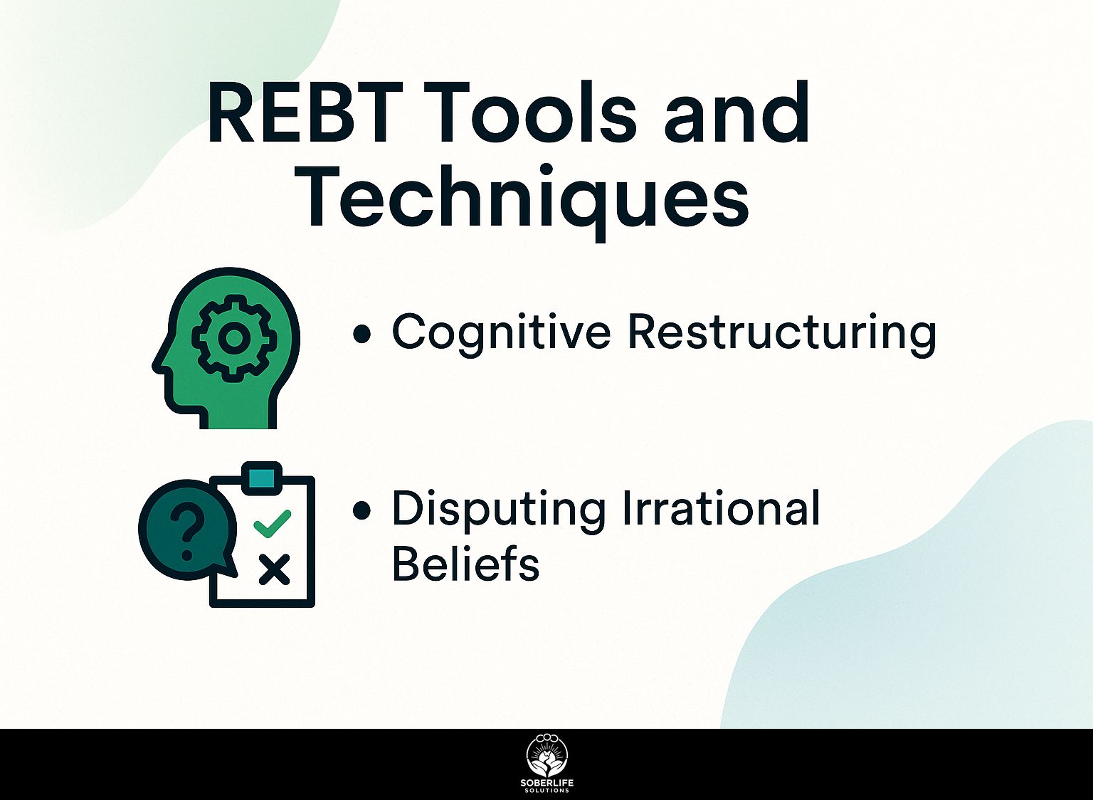 REBT Tools and Techniques