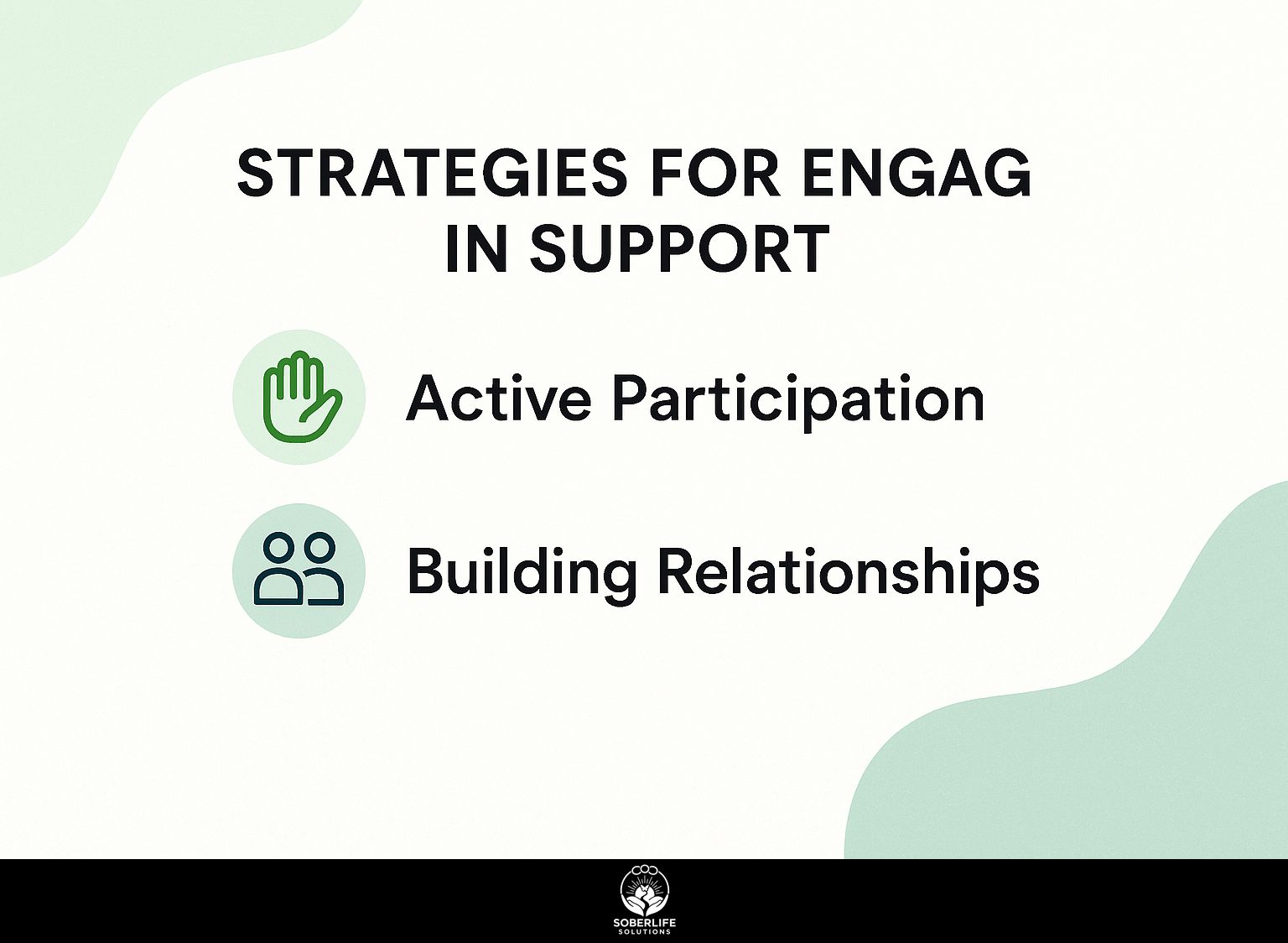 Strategies for Engaging in Support