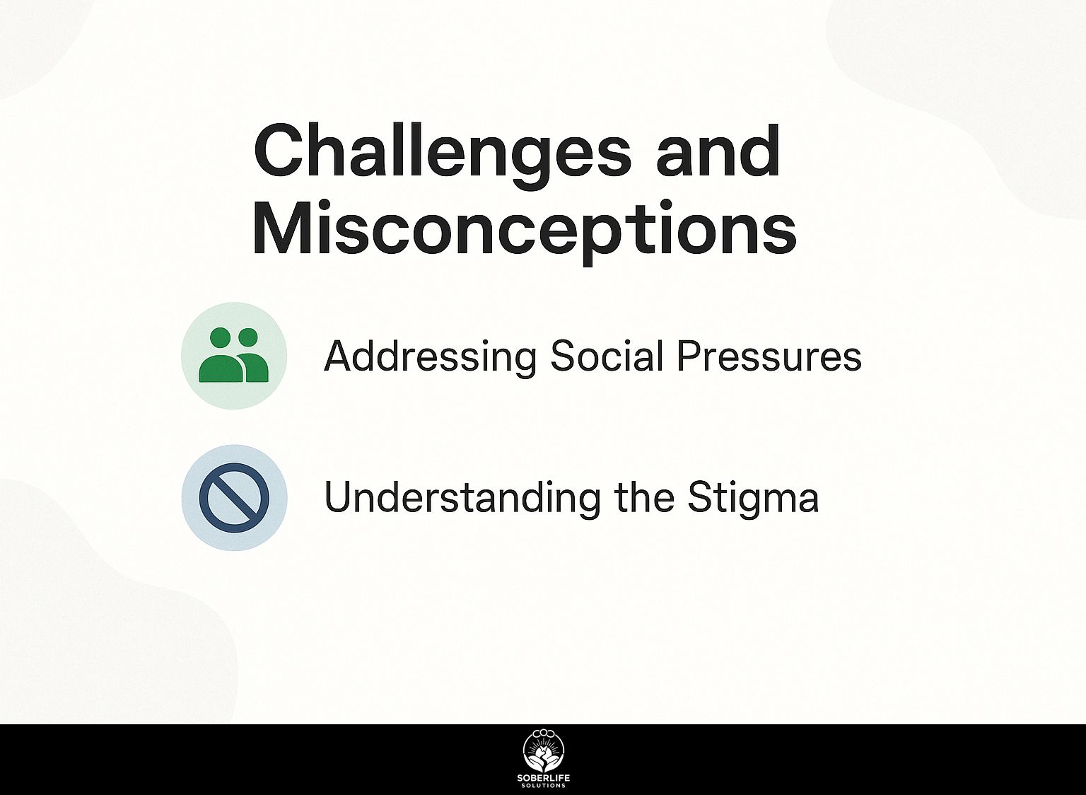 Challenges and Misconceptions