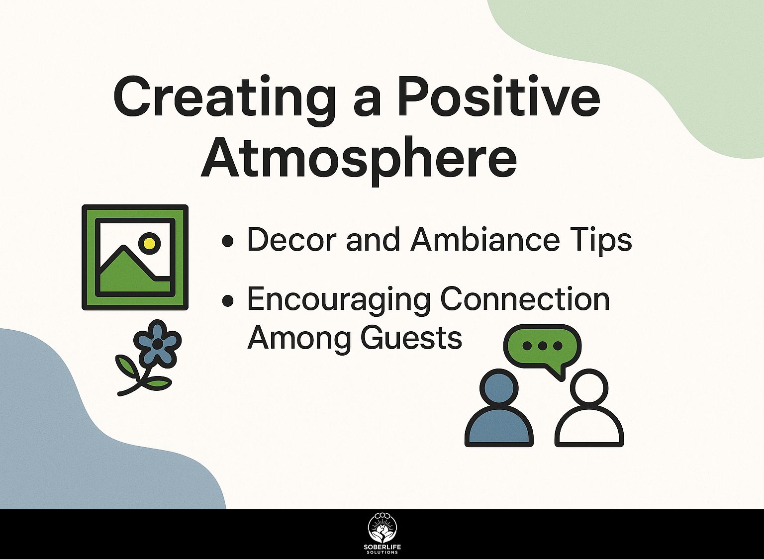 Creating a Positive Atmosphere