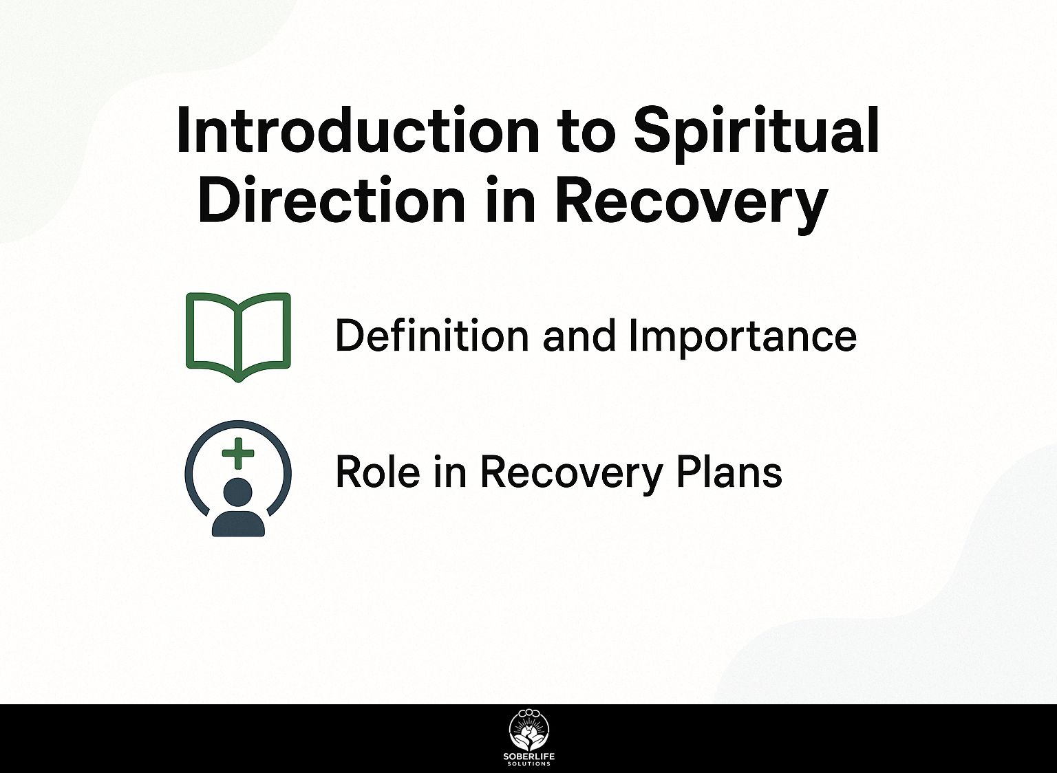 Introduction to Spiritual Direction in Recovery