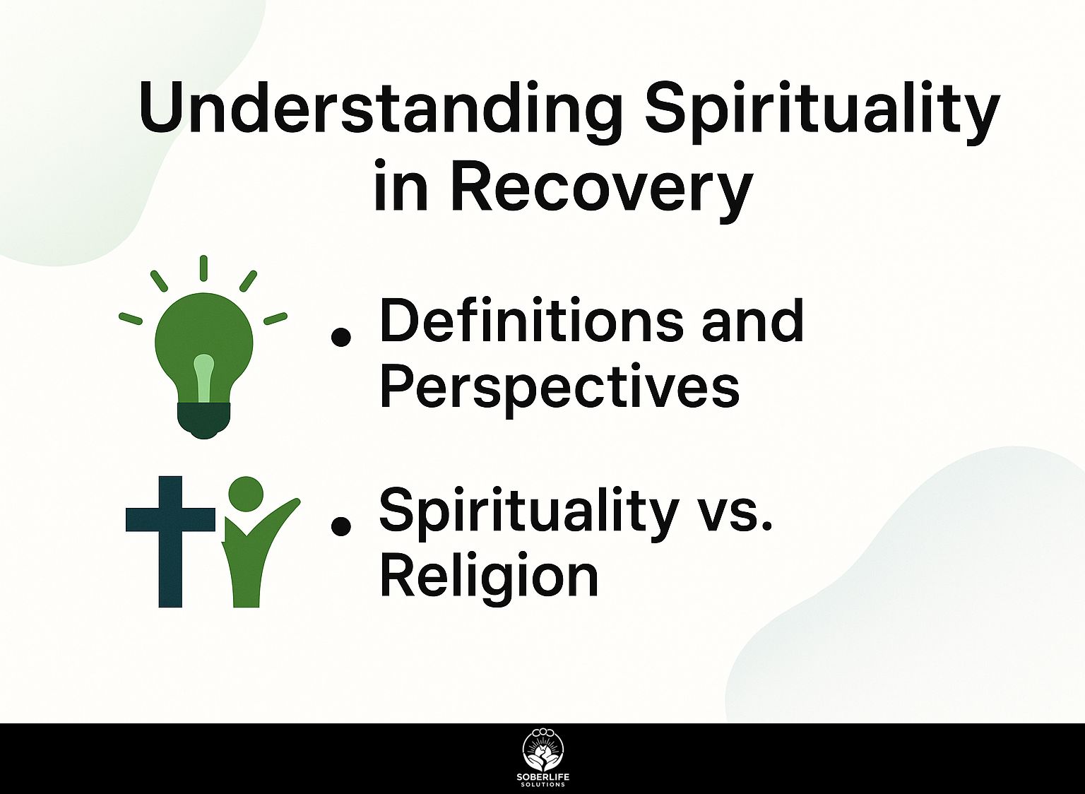 Understanding Spirituality in Recovery