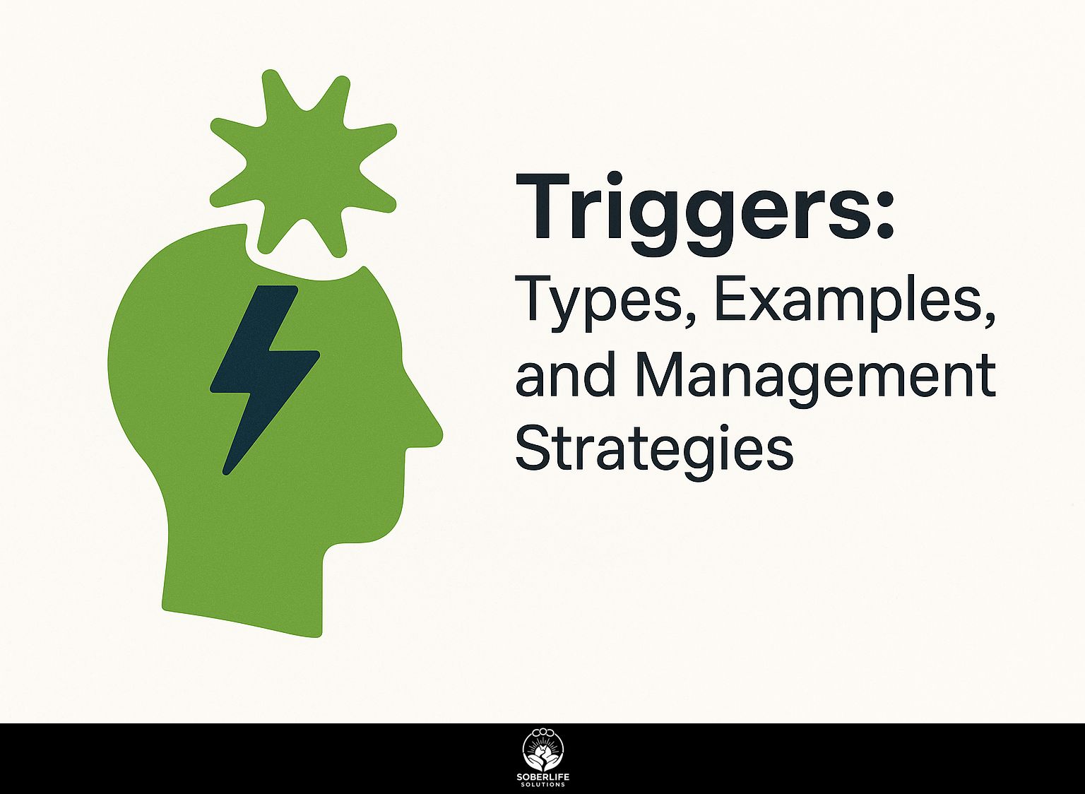 Triggers: Types, Examples, and Management Strategies
