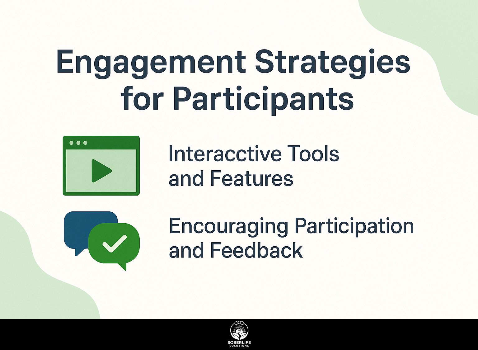 Engagement Strategies for Participants