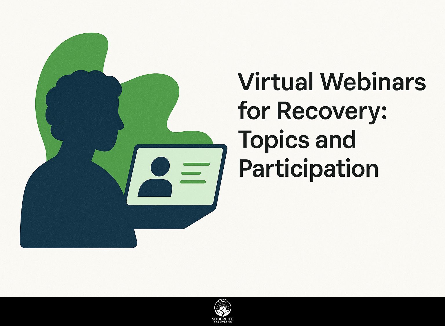 Virtual Webinars for Recovery: Topics and Participation