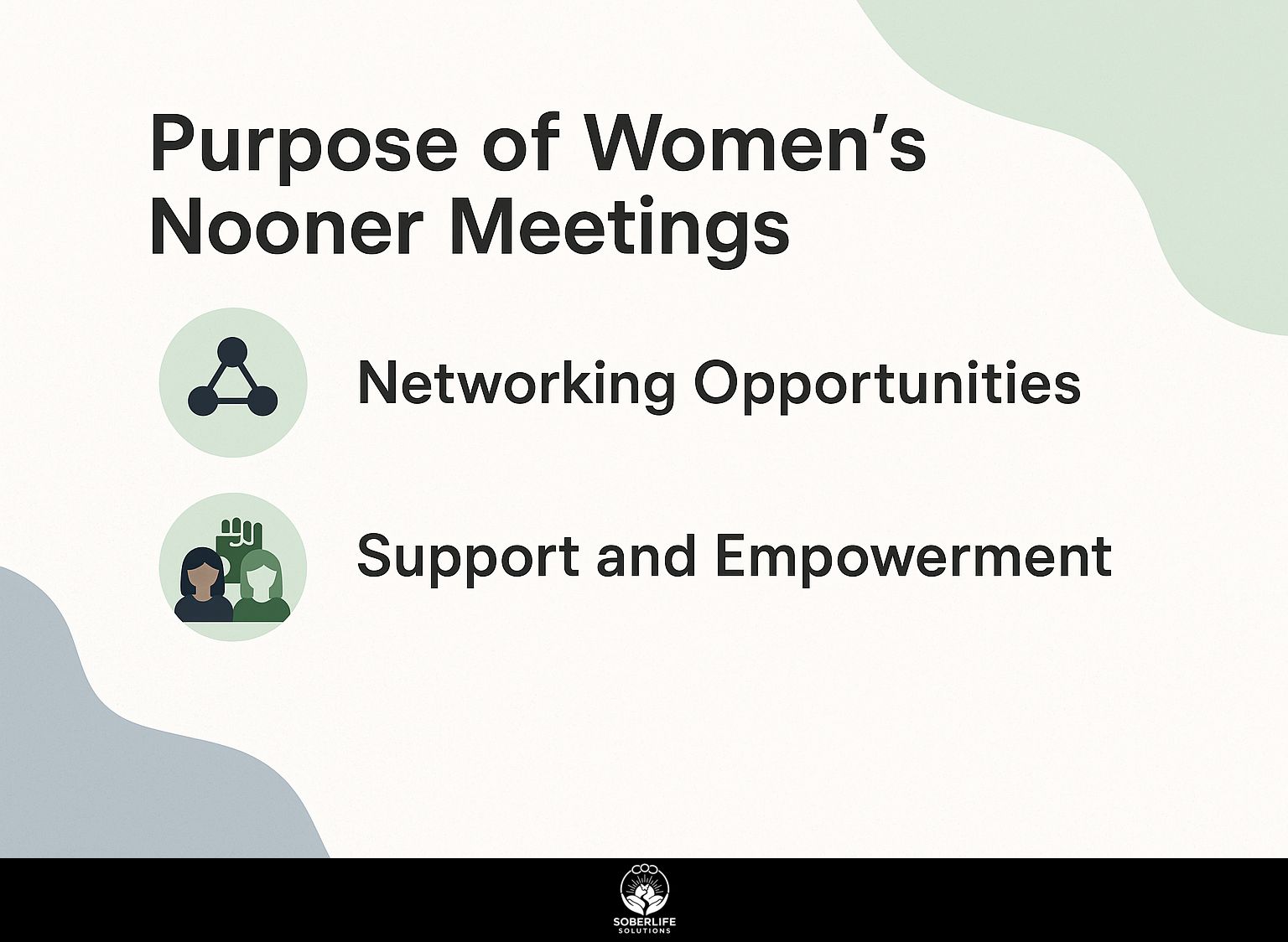 Purpose of Women's Nooner Meetings