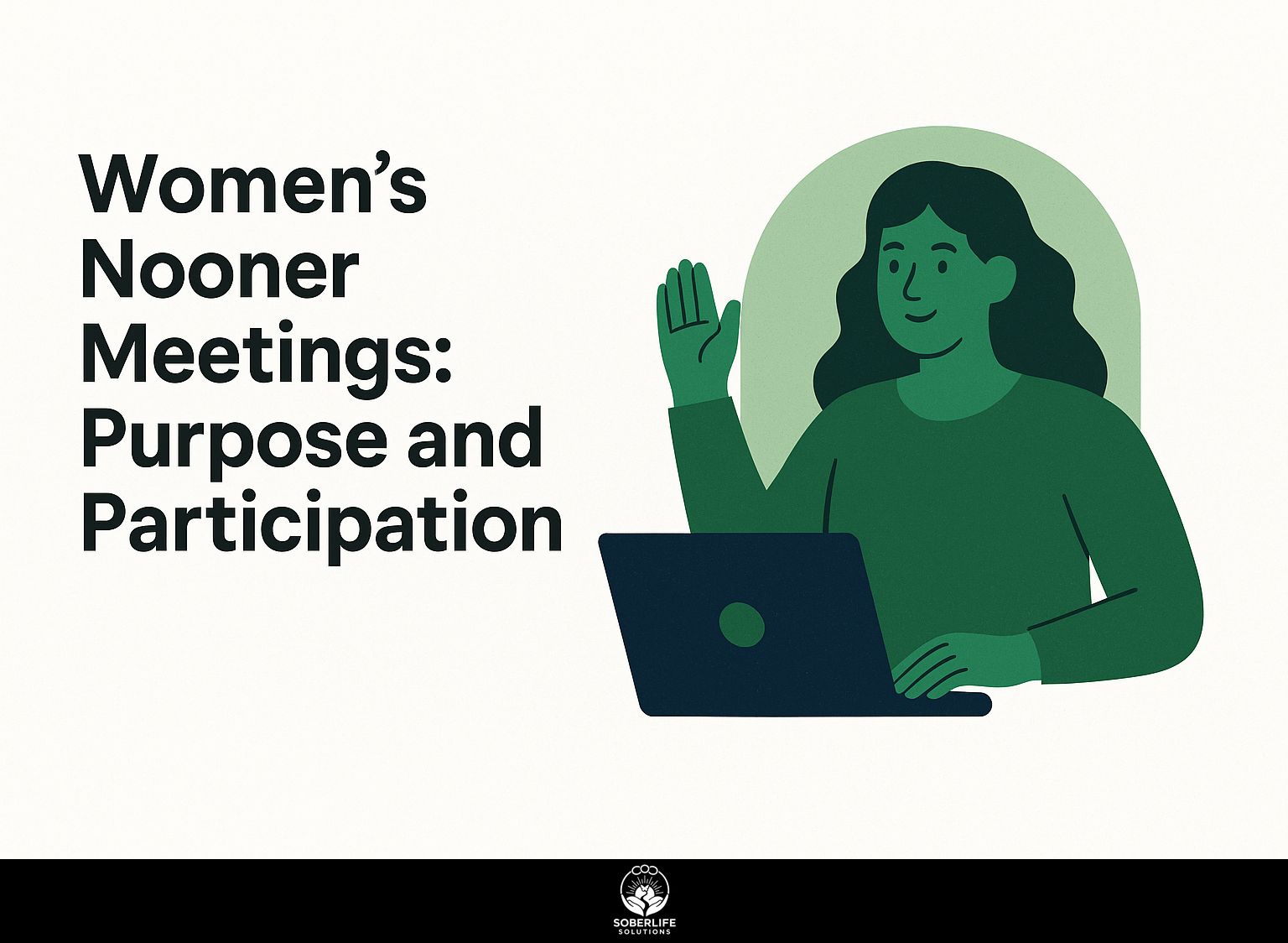 Women's Nooner Meetings: Purpose and Participation