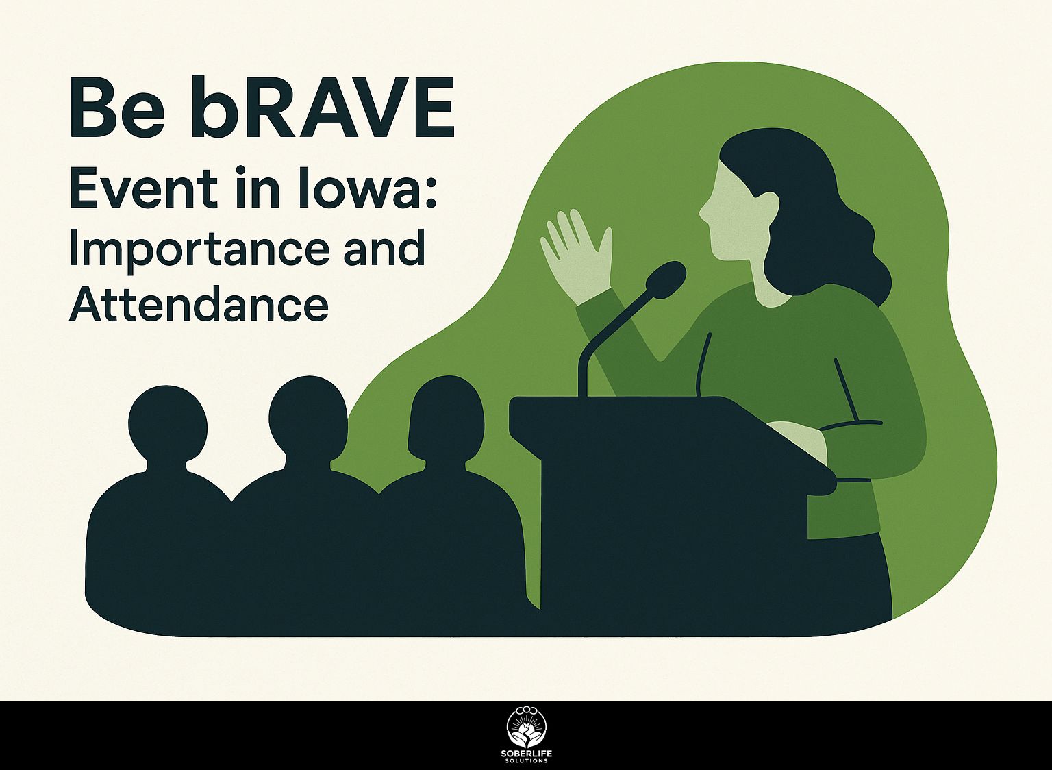 Be bRAVE Event in Iowa: Importance and Attendance