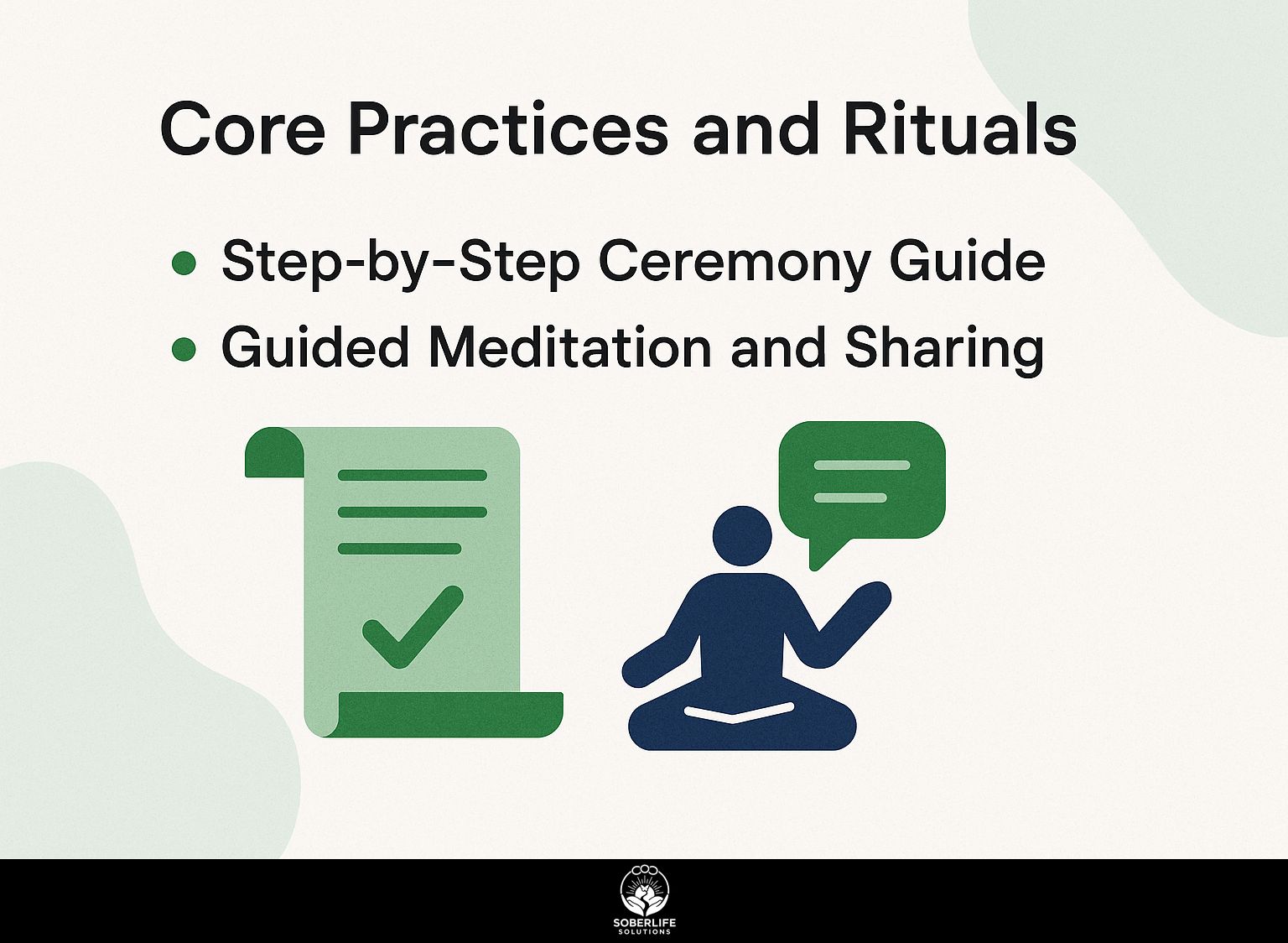 Core Practices and Rituals