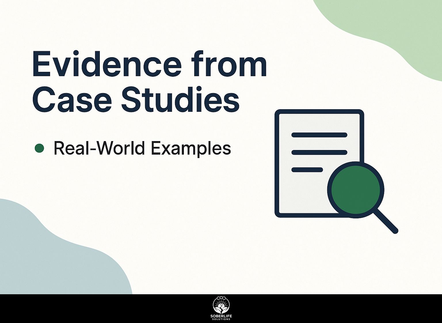 Evidence from Case Studies