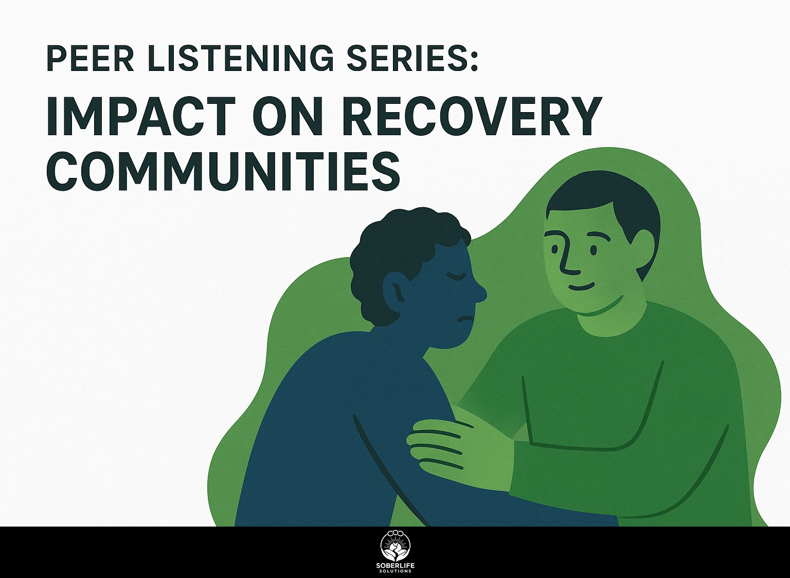 Peer Listening Series: Impact on Recovery Communities