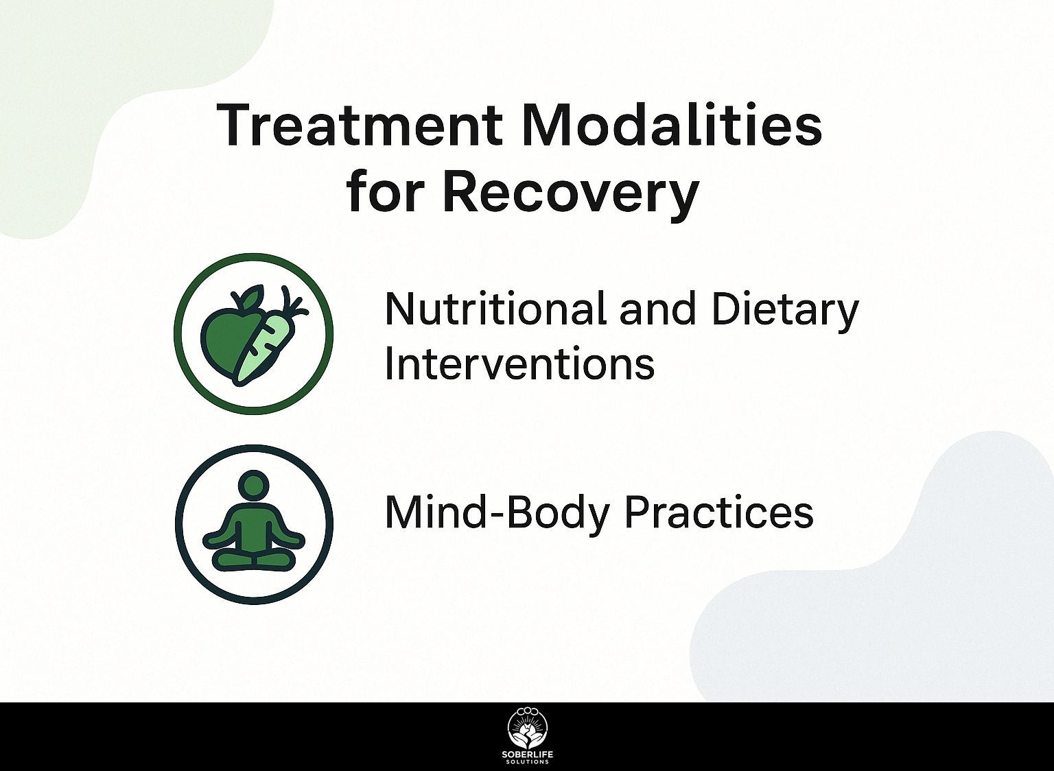 Treatment Modalities for Recovery